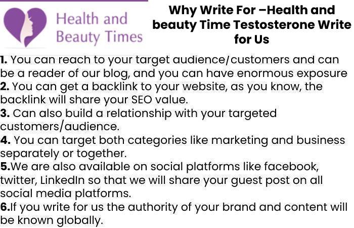 Why Write For –Health and beauty Time Testosterone Write for Us