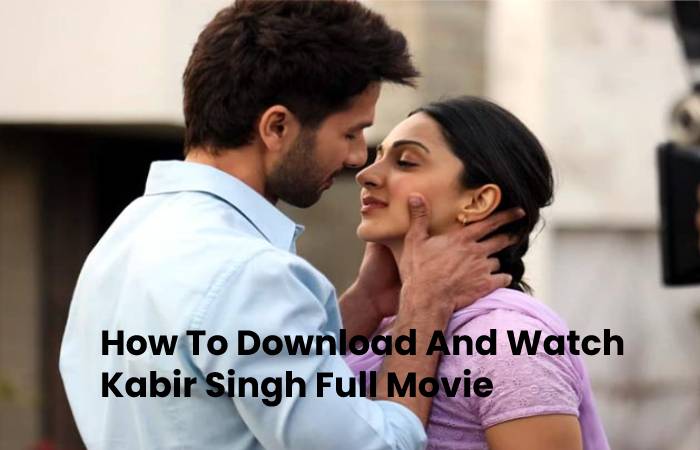Kabir Singh full movie download (1)