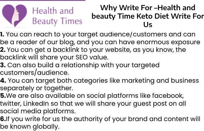 Why Write For –Health and beauty Time Keto Diet Write For Us