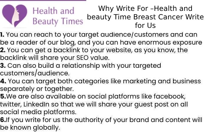 Why Write For –Health and beauty Time Breast Cancer Write for Us