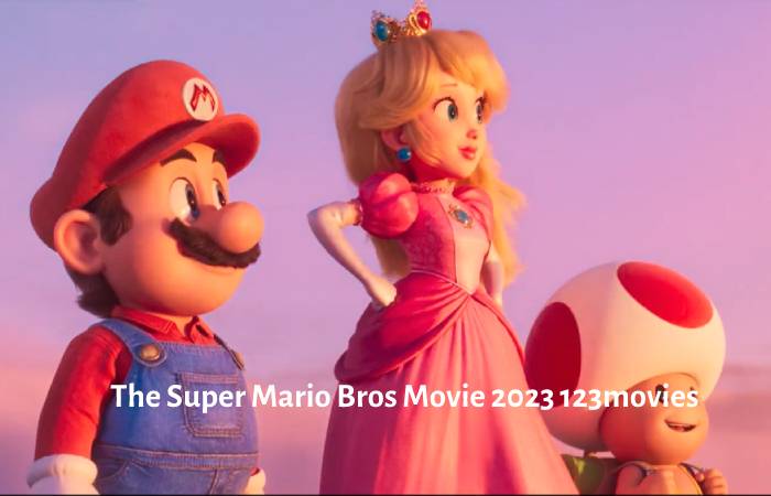 The Super Mario Bros Movie 2023 123movies