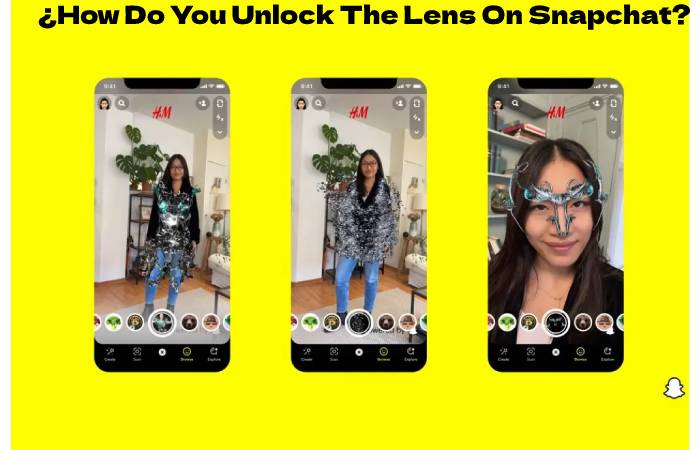 ¿How Do You Unlock The Lens On Snapchat?